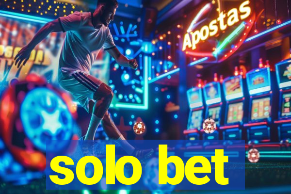 solo bet